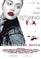 Stalking Eva, il nuovo Film della Europictures