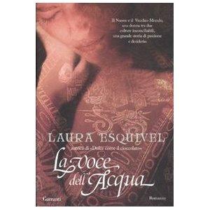 Recensione : La voce dell'acqua di Laura Esquivel