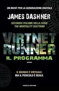 Anteprima: VirtNet Runner - Il Programma di James Dashner