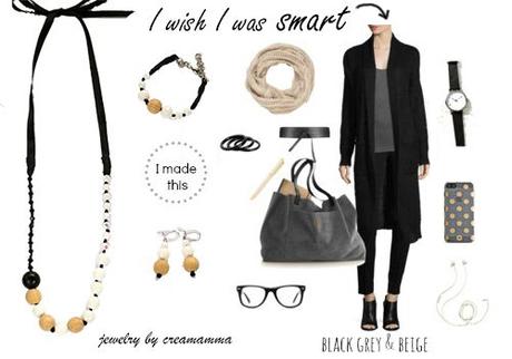 Parure black white and wood + ben 5 outfit abbinati (per sognare...)