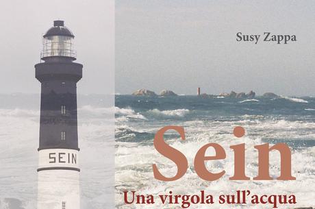 “Sein – Una virgola sull’acqua”, un libro di Susy Zappa