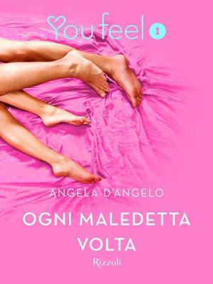 Recensione - OGNI MALEDETTA VOLTA di Angela D'Angelo
