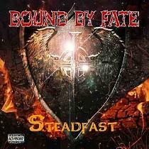 Bound By Fate – Steadfast