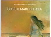 Oltre mare Haifa Maria Elisabetta Ranghetti