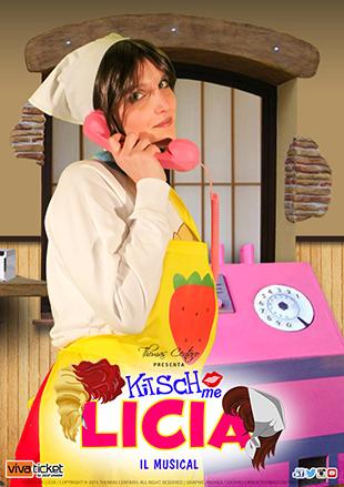 Kitsch Me Licia il musical torna di nuovo in scena a Milano a ottobre - MILANO - Teatro Pime, sabato 31 ottobre 2015.