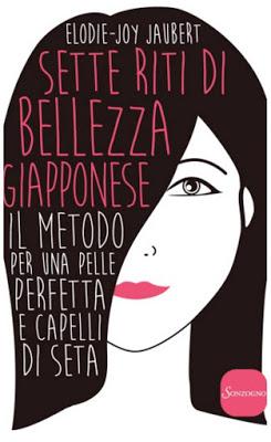 [Recensione in Anteprima] Sette riti di bellezza giapponese di Elodie-Joy Jaubert