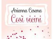 Segnalazione "Così vicini" Arianna Cesana