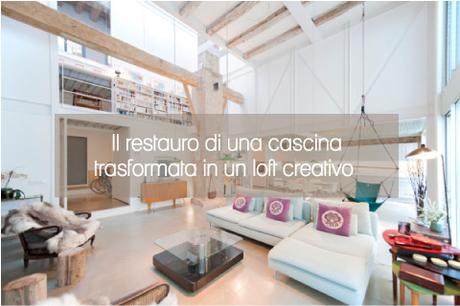 Il restauro di una cascina trasformata in un loft creativo