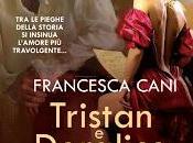 Recensione: "TRISTAN DORALICE AMORE RIBELLE" Francesca Cani