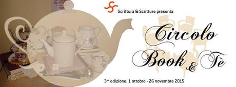 Book & Tè, la terza edizione del circolo letterario di Scrittura & Scritture è già sold out!