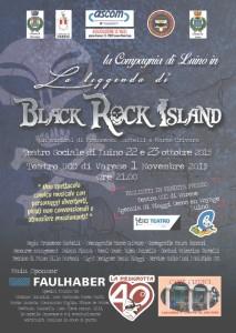 La locandina dello spettacolo “La leggenda di Black Rock Island
