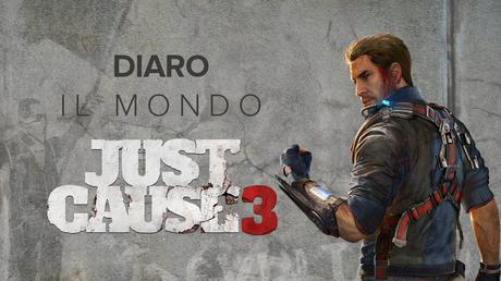 Just Cause 3 - Videodiario sul mondo di gioco