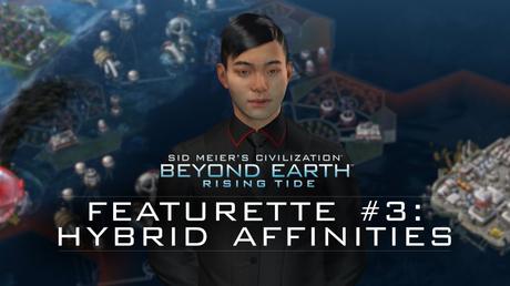 Sid Meier's Civilization: Beyond Earth - Rising Tide - Video sulle affinità ibride