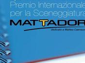 Premio Internazionale Sceneggiatura MATTADOR apre settima edizione Roma
