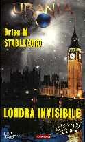 Londra Invisibile e altre opere di Brian Stableford