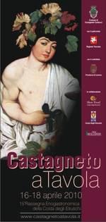Castagneto a Tavola     16 - 18 Aprile 2010