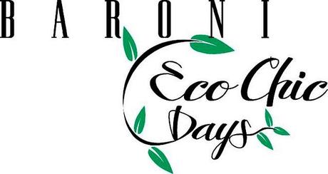 Baroni Eco Chic Days, great idea!