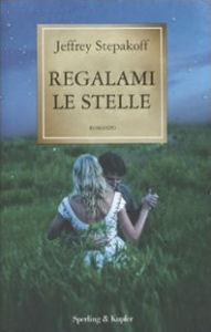 ESCE IN LIBRERIA REGALAMI LE STELLE ...