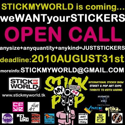 OPEN CALL - STICK MY WORLD