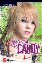 “Una canzone per Candy” di Kevin Brooks