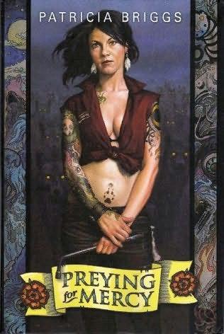 book cover of 

Preying for Mercy 

 (Mercedes Thompson)

by

Patricia Briggs
