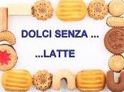 Dolci senza latte...