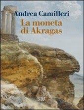 Il libro del giorno: La moneta di Akragas di Andrea Camilleri (Skira)