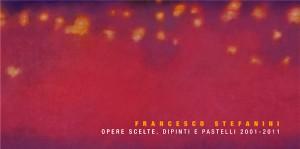 francesco stefanini opere scelte 2001 2011