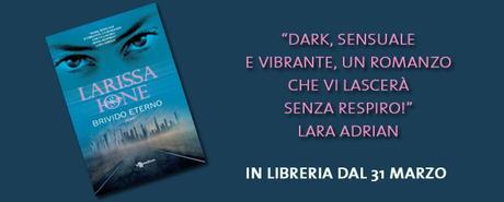 Estratto del libro: Brivido Eterno‏ di Larissa Ione