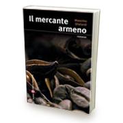 Il Mercante armeno di Massimo Ghelardi