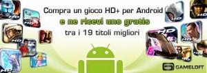 AndroidHD promotions 300x107 Gameloft, offerta 2x1 per i giochi Android in HD