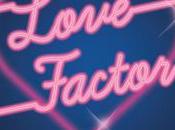 Anteprima: Love Factor Mathilde Bonetti