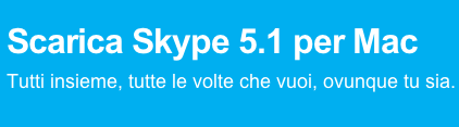 Nuovo aggiramento SKype per Mac versione 5.1