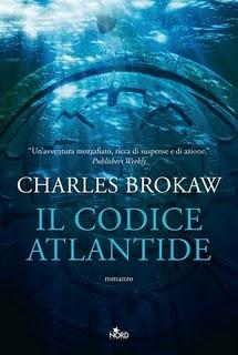 Da OGGI in Libreria: IL CODICE ATLANTIDE di Charles Brokaw