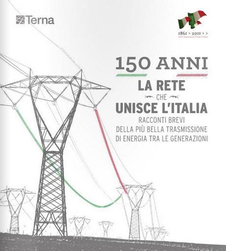 Flavio Cattaneo: Terna presenta un instant book sull’Unità d’Italia Energetica