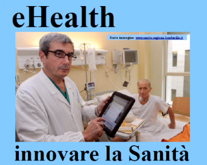 eHealth, ovvero l’innovazione digitale nella Sanità