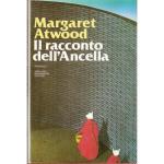 Il racconto dell'ancella - Margaret Atwood