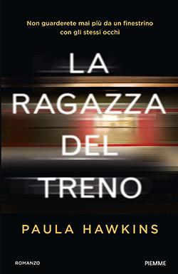 Recensione di La ragazza del treno di Paula Hawkins