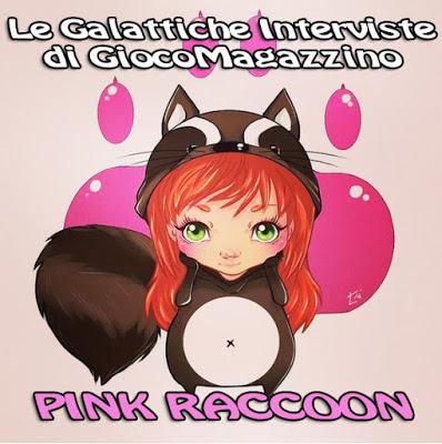 Le Galattiche Interviste di GiocoMagazzino: Gloria Vitari alias Pink Raccoon!