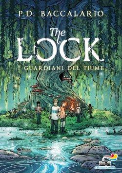 [Anteprime Il Battello a Vapore] Guardiani del Fiume - The Lock di Pierdomenico Baccalario - Il piccolo grande Houdini. L’Ordine del Corvo Bianco di Simon Nicholson - Edgar e i gatti dell'ombra di Marliese Arold