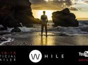 L’Official Trailer WHILE, prima webseries italiana viaggi tempo, online