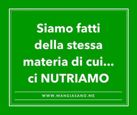 SIAMO FATTI DELLA STESSA MATERIA DI CUI…