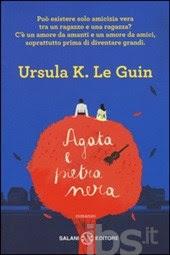 LA LISTA DEI DESIDERI : AGATA E LA PIETRA NERA DI URSULA K. LE GUIN