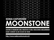 lunedì ottobre torna Radio “Moonstone: suoni rumori vecchio nuovo millennio” Sonia Caporossi