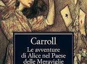 Alice paese delle meraviglie Attraverso specchio Lewis Carroll