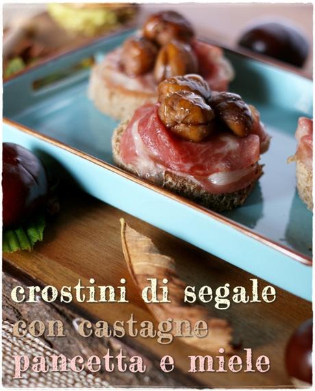 Crostini con castagne, pancetta e miele4