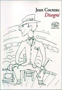 JEAN COCTEAU | DISEGNI | Un’edizione fedele al libro originale del 1923 (Ed. Clichy, 2015)