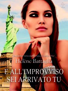 helene battaglia - e all'improvviso sei arrivato tu