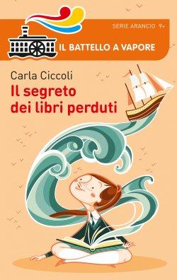 Il Segreto dei Libri Perduti di Carla Ciccoli (Recensione)