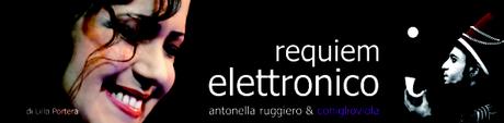 requiem_elettronico_antonella_ruggiero_coniglioviola